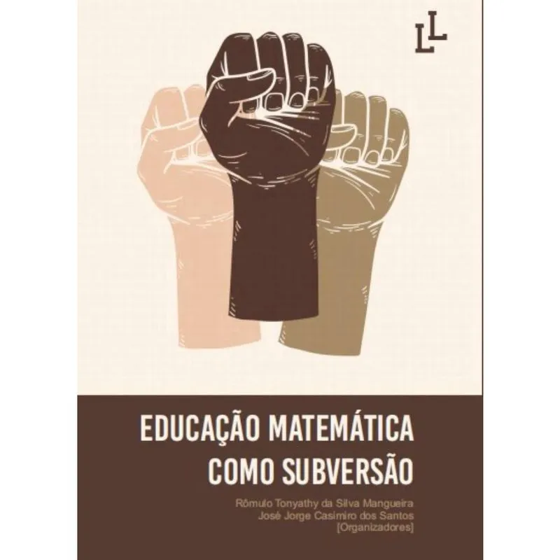 Educação Matemática como Subversão