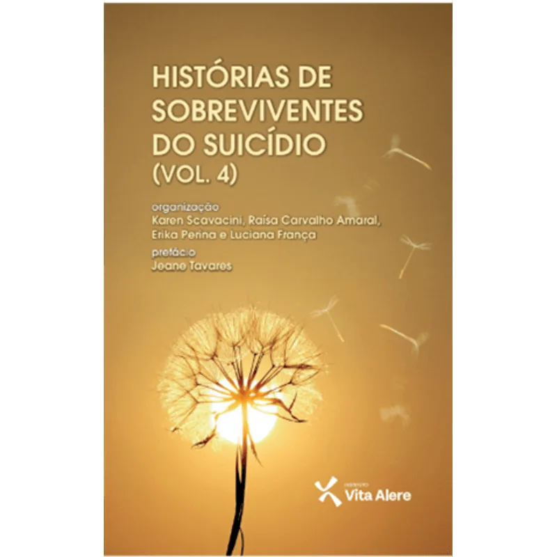 Livro Histórias de Sobreviventes do Suicídio (Vol. 4)
