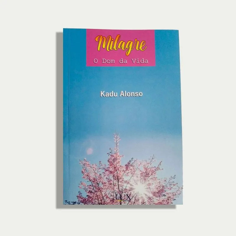 Milagre o Dom da Vida