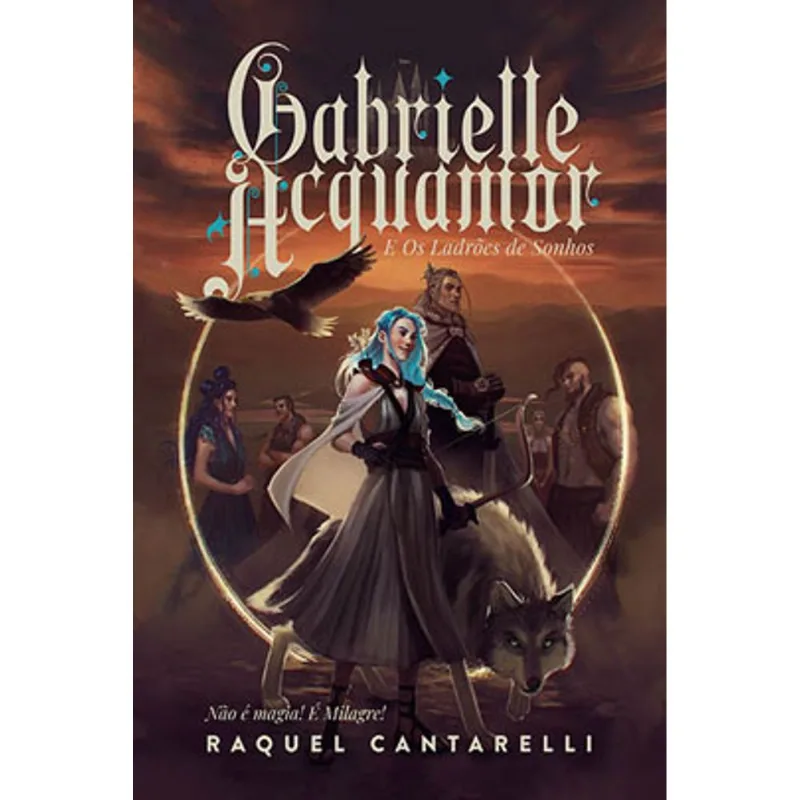 GABRIELLE ACQUAMOR E OS LADRÕES DE SONHOS