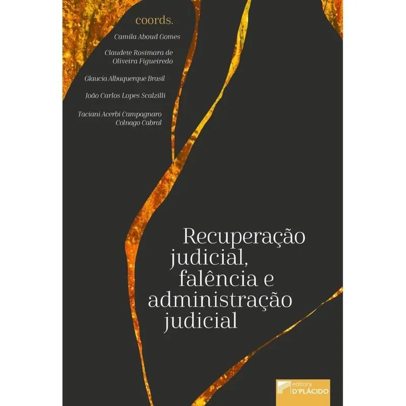 Recuperação judicial, falência e administração judicial