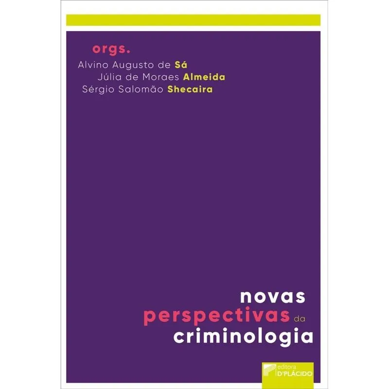 Novas perspectivas da criminologia