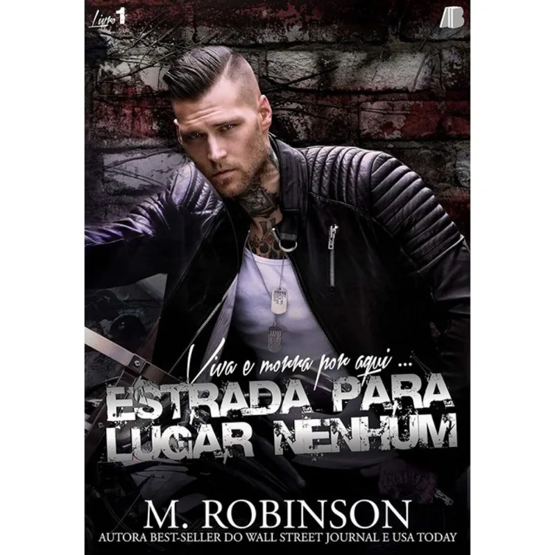 ESTRADA PARA LUGAR NENHUM - VOL. 1