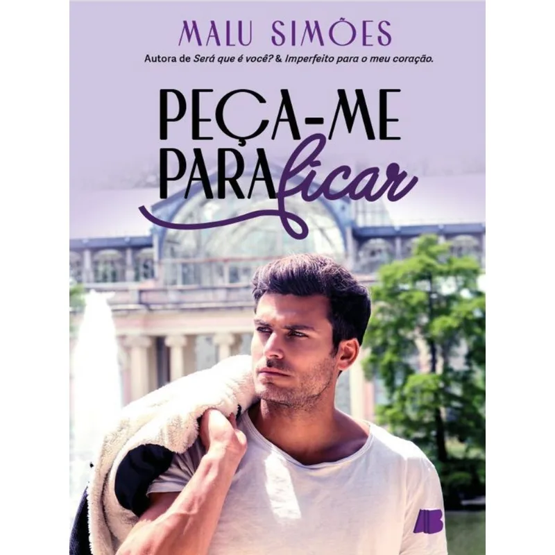 PEÇA-ME PARA FICAR - VOL. 1