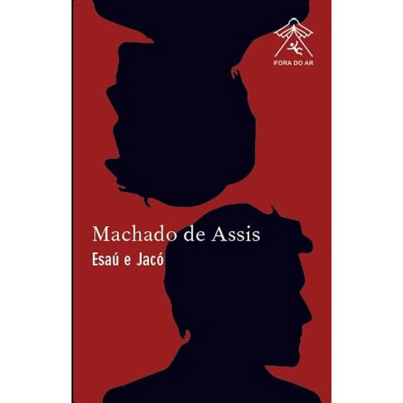 Esaú e Jacó (Edição Fora do Ar)