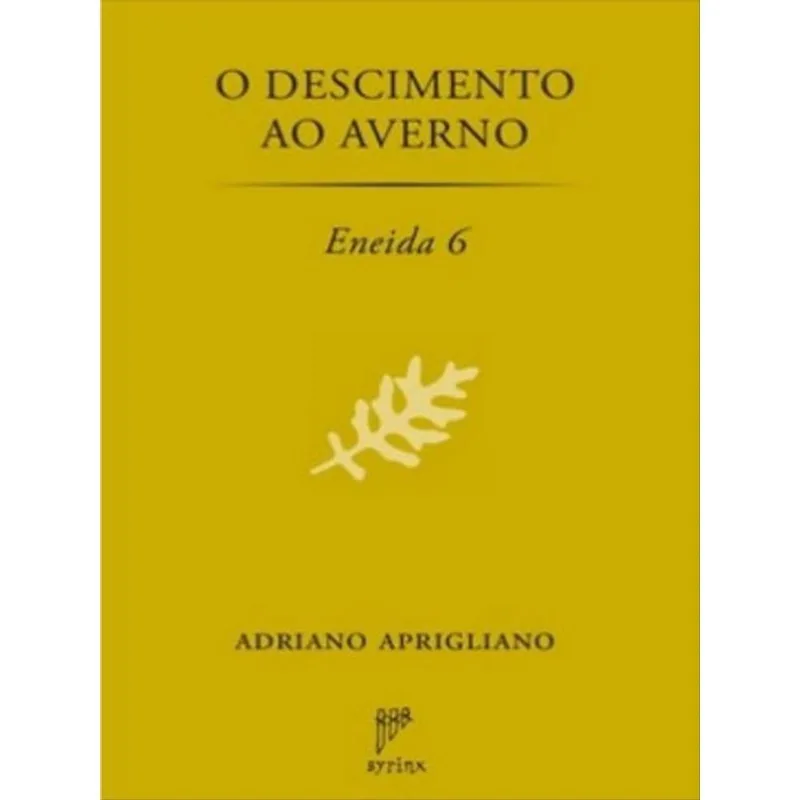 O Descimento Ao Averno - Eneida 6