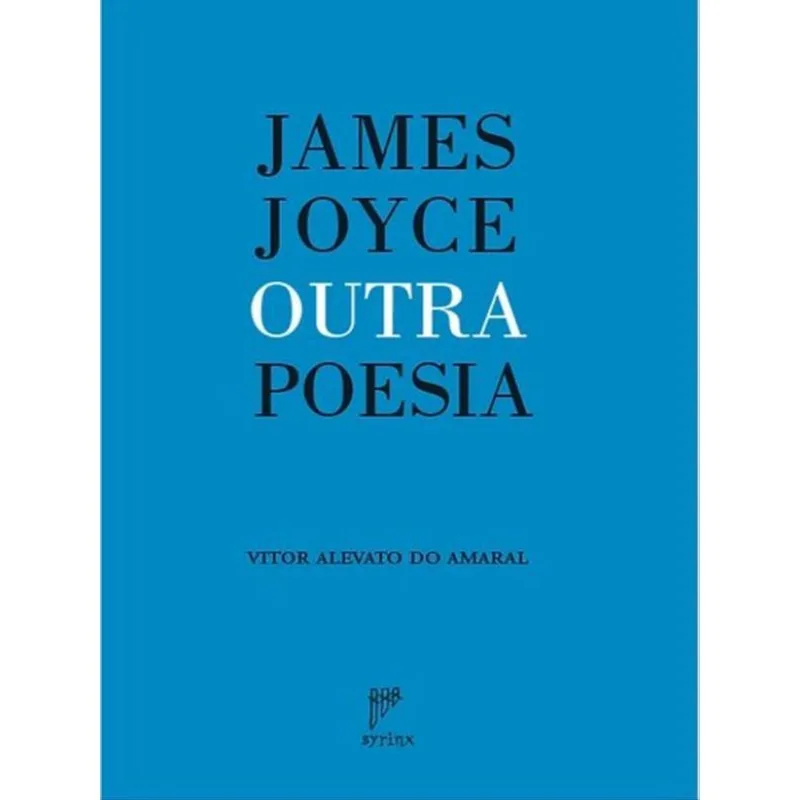 OUTRA POESIA - POEMAS DE JAMES JOYCE