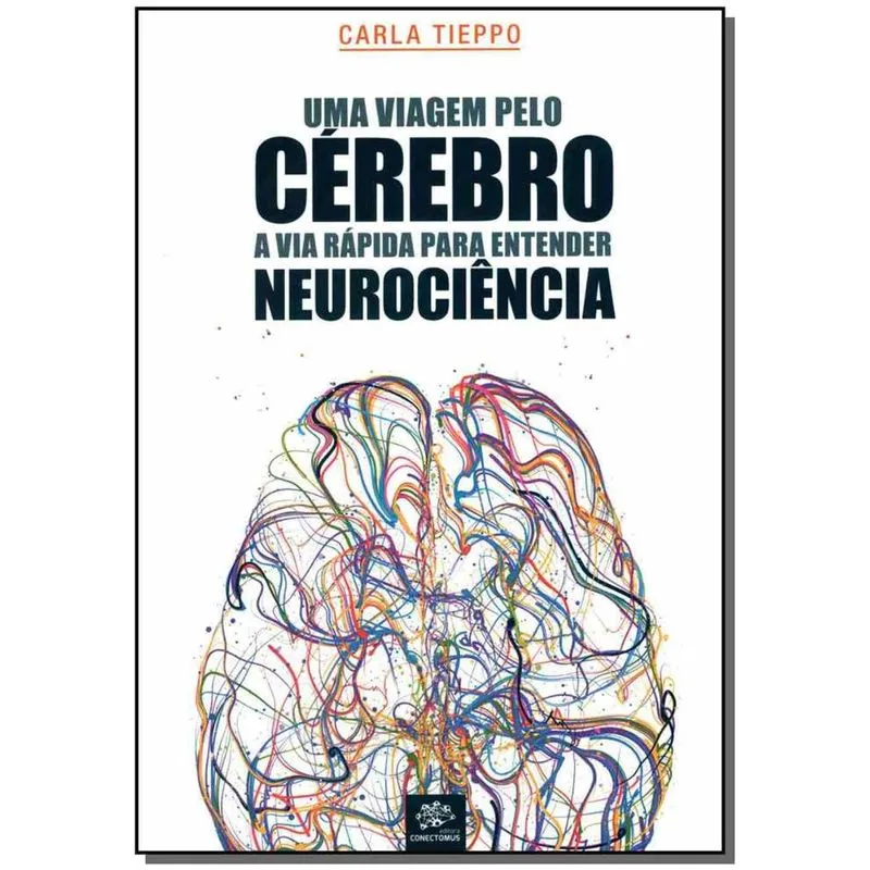 Uma Viagem Pelo Cerebro