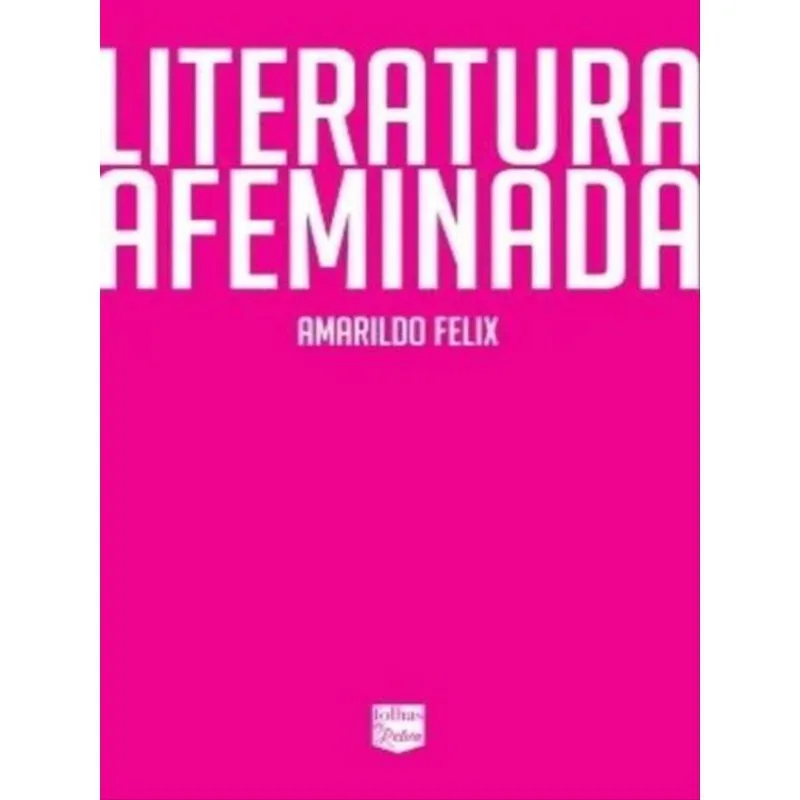 LITERATURA AFEMINADA