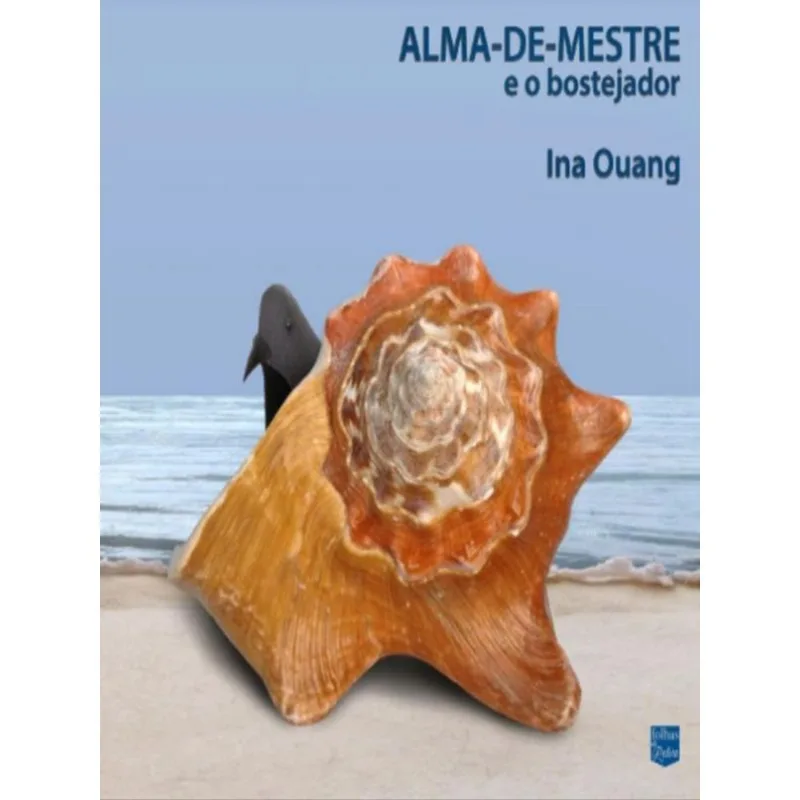 ALMA-DE-MESTRE E O BOSTEJADOR