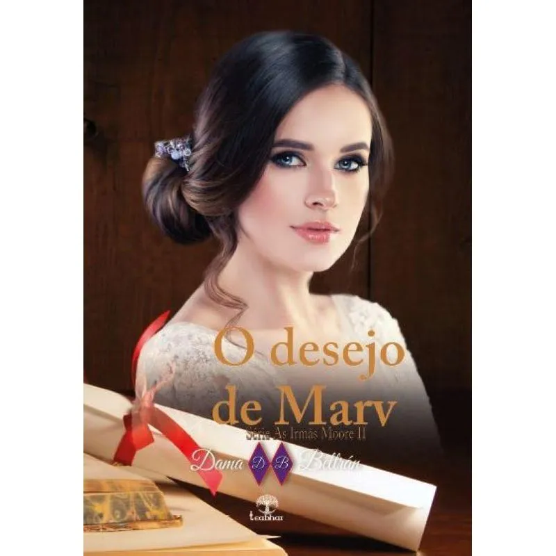 O Desejo De Mary (as Irmãs Moore - Livro 2)