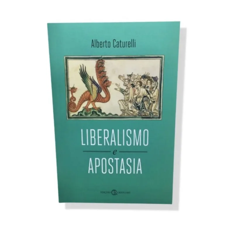 LIBERALISMO E APOSTASIA