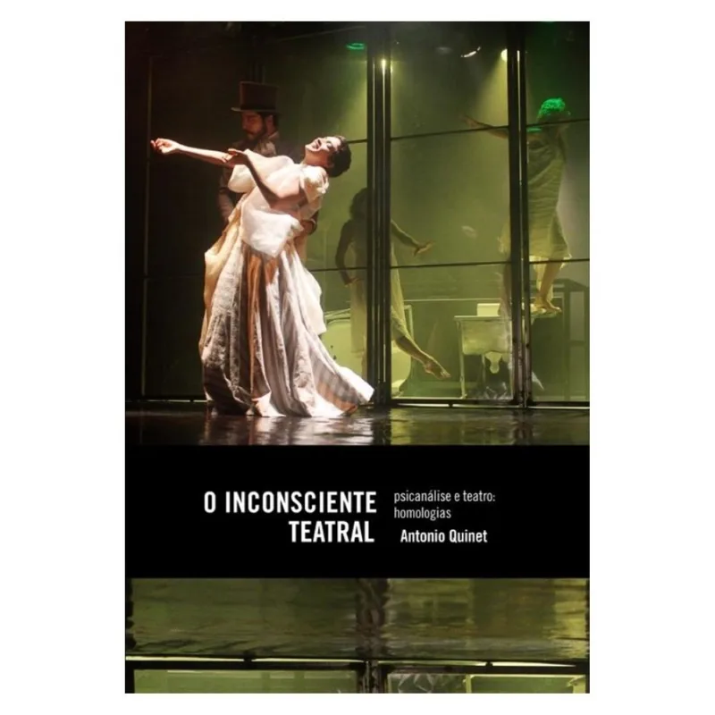 O Inconsciente teatral