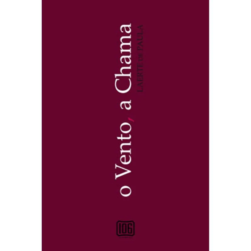 O VENTO, A CHAMA