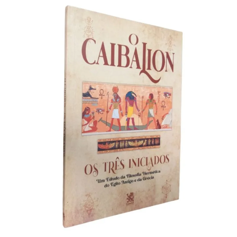 Livro Caibalion Os Três Iniciados William Walker Atkinson