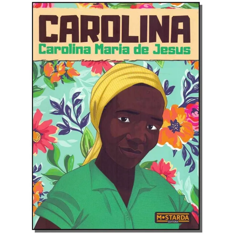 Livro - Carolina - Carolina Maria de Jesus