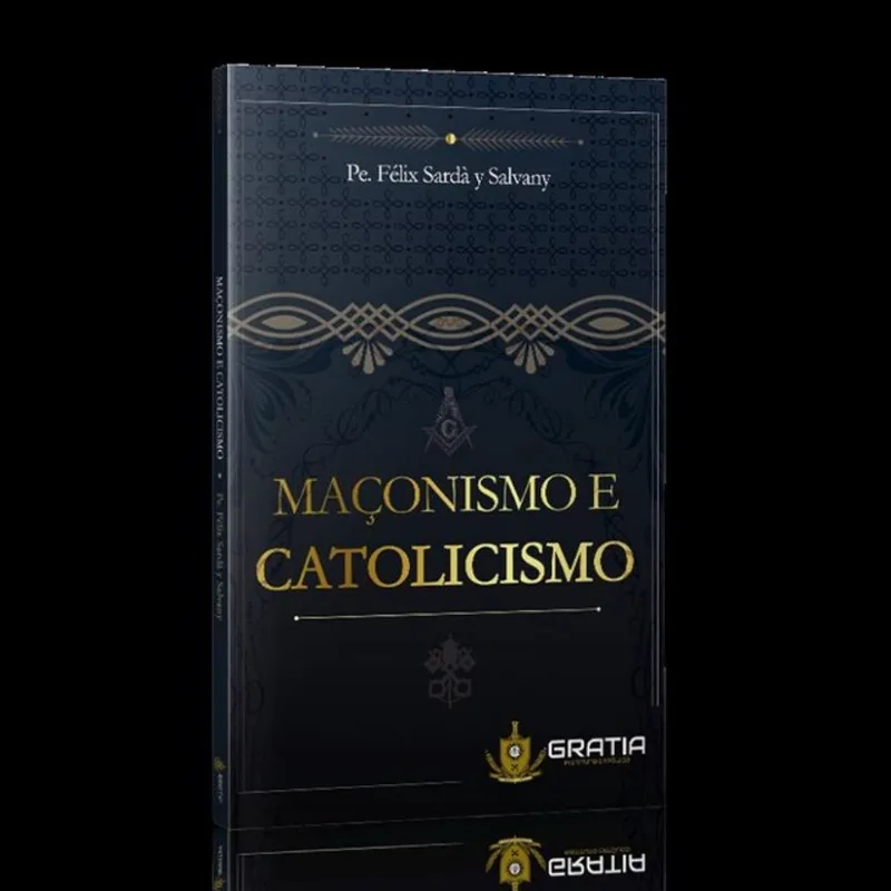 MAÇONISMO E CATOLICISMO