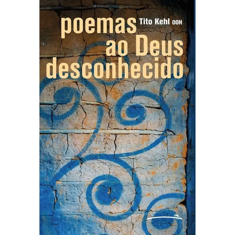 POEMAS AO DEUS DESCONHECIDO