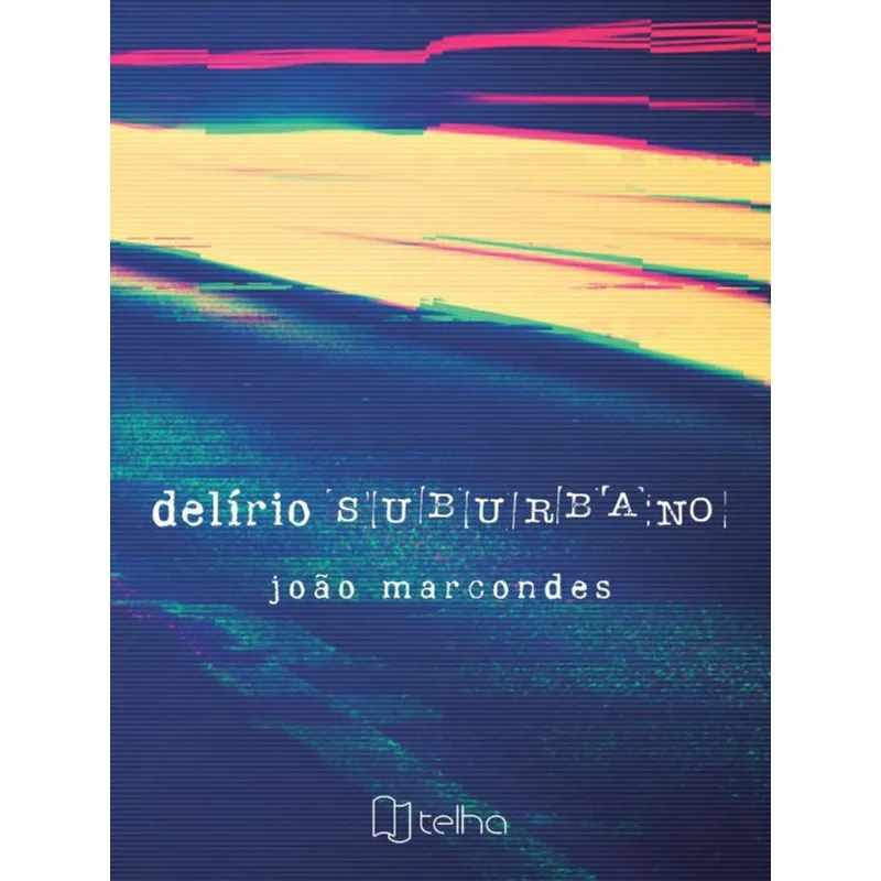 DELÍRIO SUBURBANO