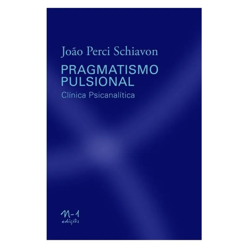 PRAGMATISMO PULSIONAL