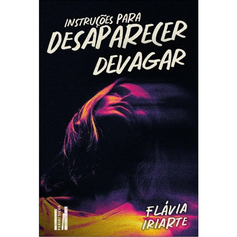 INSTRUÇÕES PARA DESAPARECER DEVAGAR