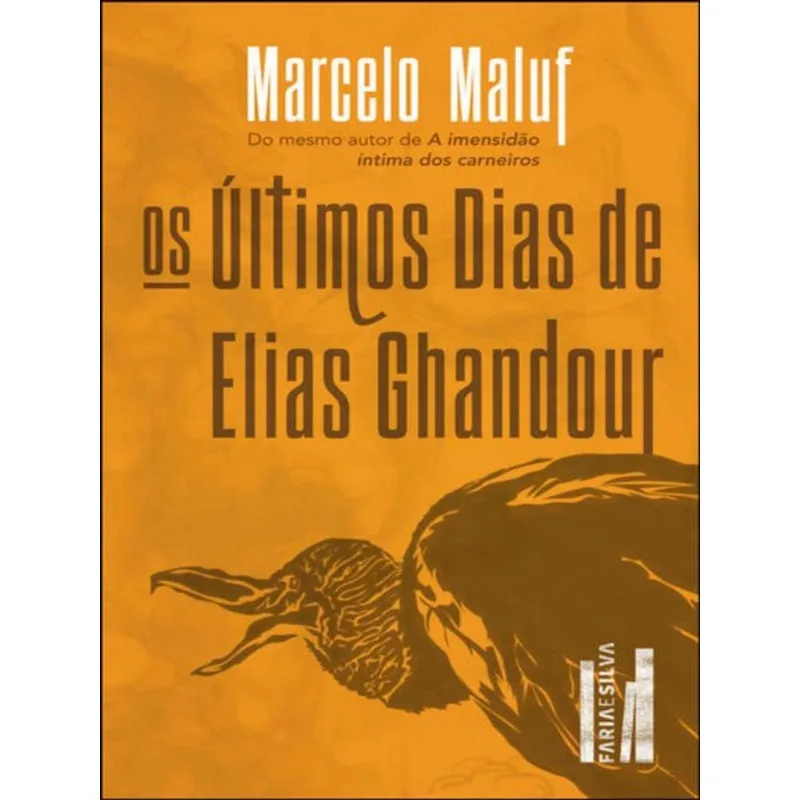 OS ÚLTIMOS DIAS DE ELIAS GHANDOUR
