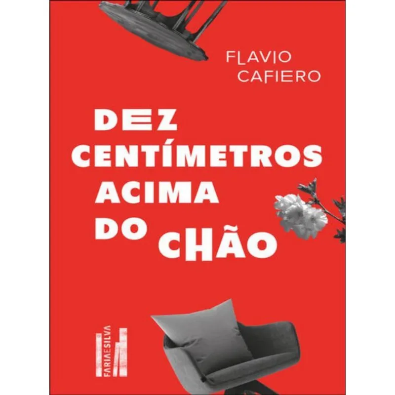 DEZ CENTÍMETROS ACIMA DO CHÃO