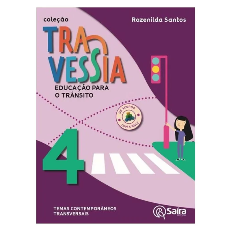 4º ANO: EDUCAÇÃO PARA O TRÂNSITO