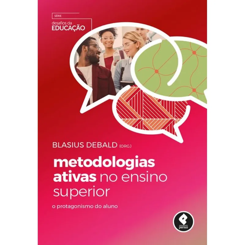 METODOLOGIAS ATIVAS NO ENSINO SUPERIOR