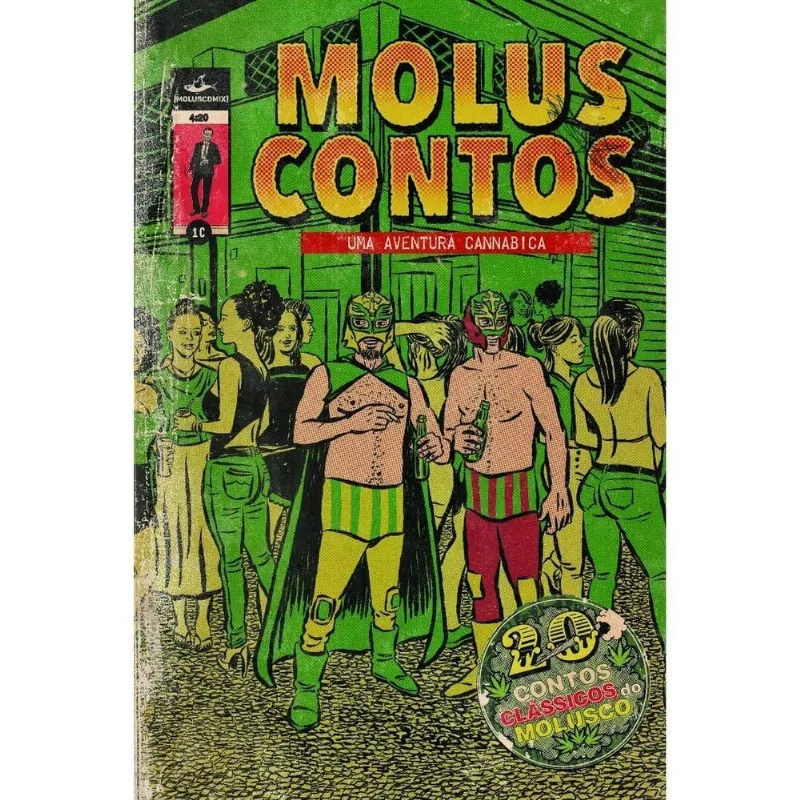 Moluscontos - Uma Aventura Cannabica
