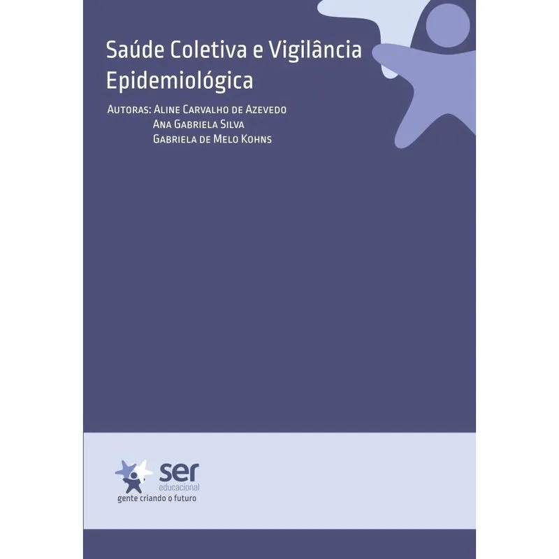 Saúde Coletiva e Vigilância Epidemiológica