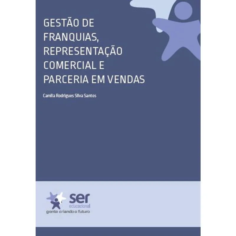 Gestão de Franquias, Representação Comercial e Parceria em Vendas