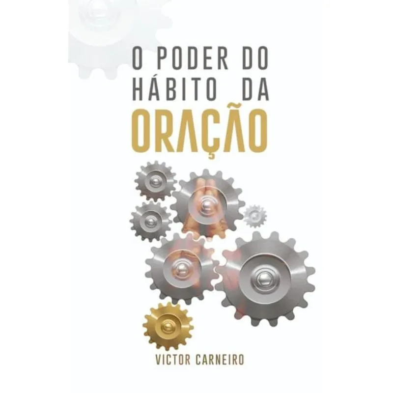 O PODER DO HÁBITO DA ORAÇÃO