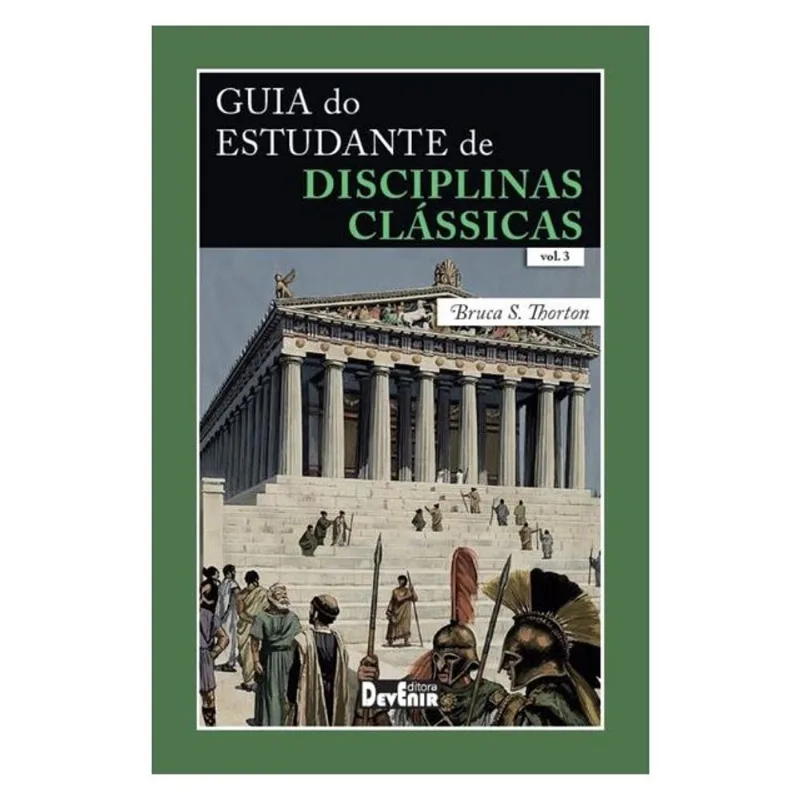 GUIA DO ESTUDANTE DE DISCIPLINAS CLÁSSICA - VOL. III - VOL. 3