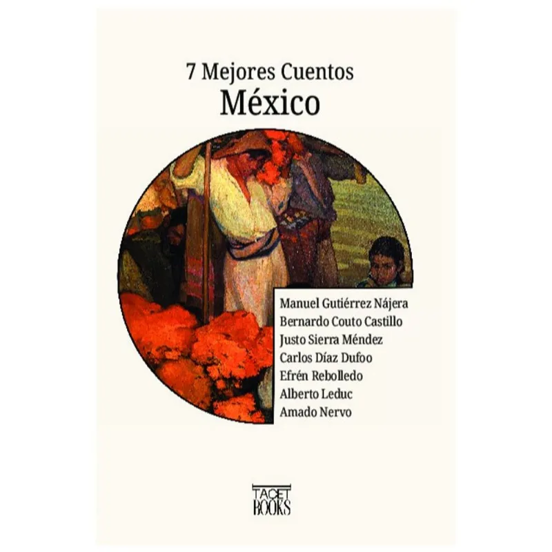 7 MEJORES CUENTOS - MÉXICO