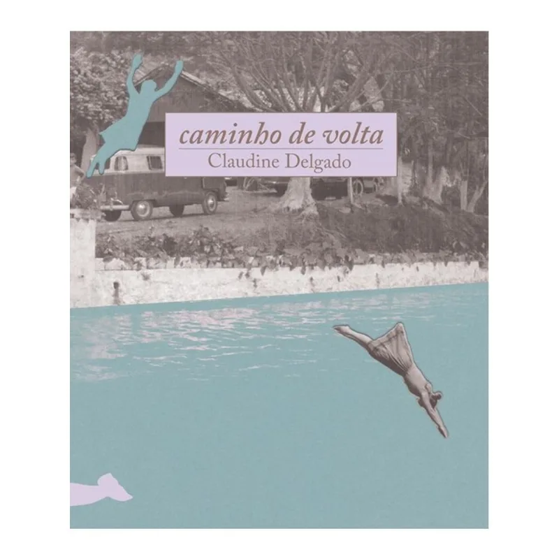 CAMINHO DE VOLTA