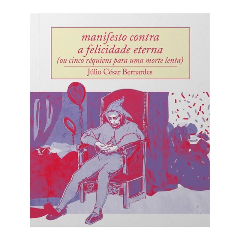 MANIFESTO CONTRA A FELICIDADE ETERNA