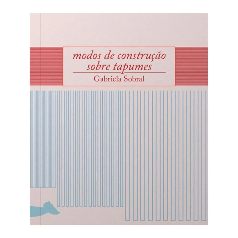 MODOS DE CONSTRUÇÃO SOBRE TAPUMES