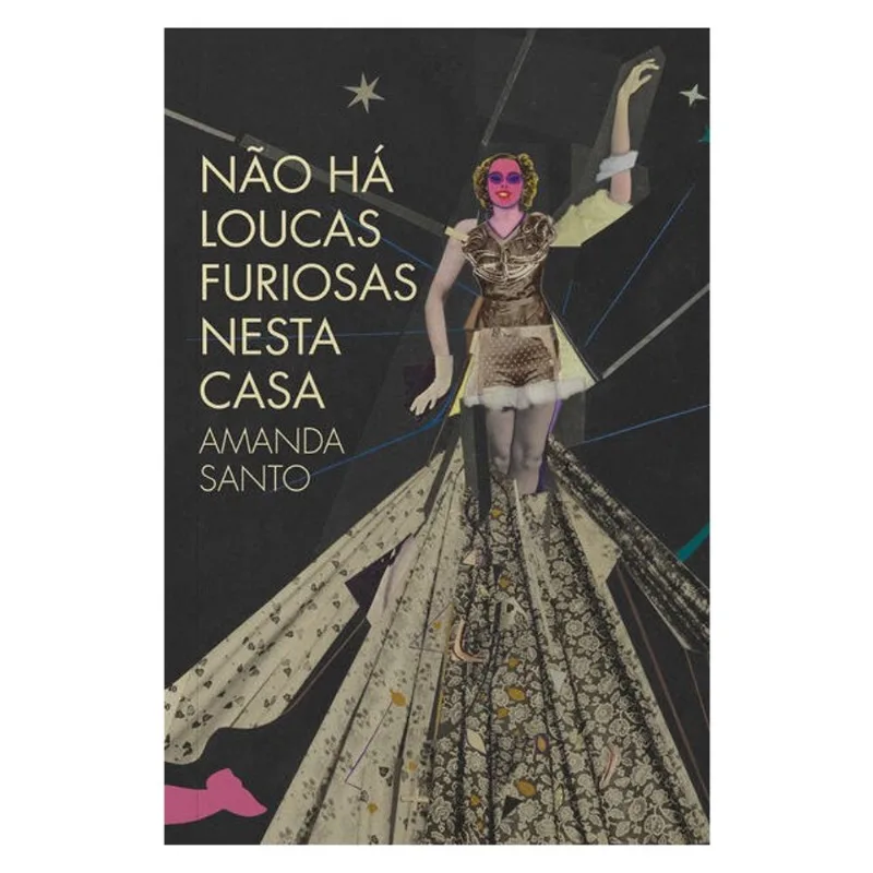 NÃO HÁ LOUCAS FURIOSAS NESTA CASA