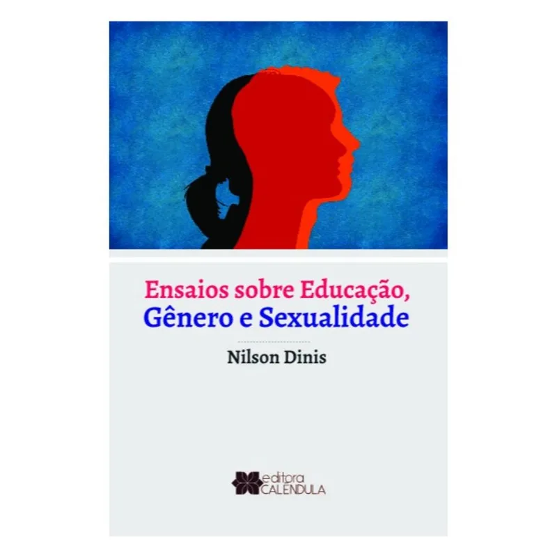 ENSAIOS SOBRE EDUCAÇÃO, GÊNERO E SEXUALIDADE