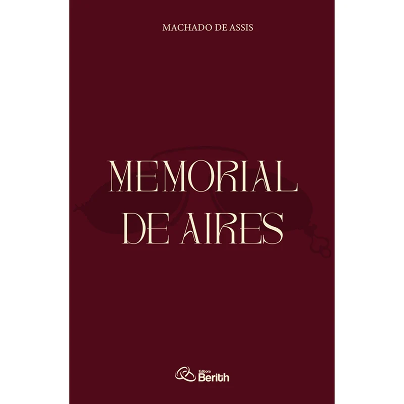 Memorial de Aires | Machado de Assis