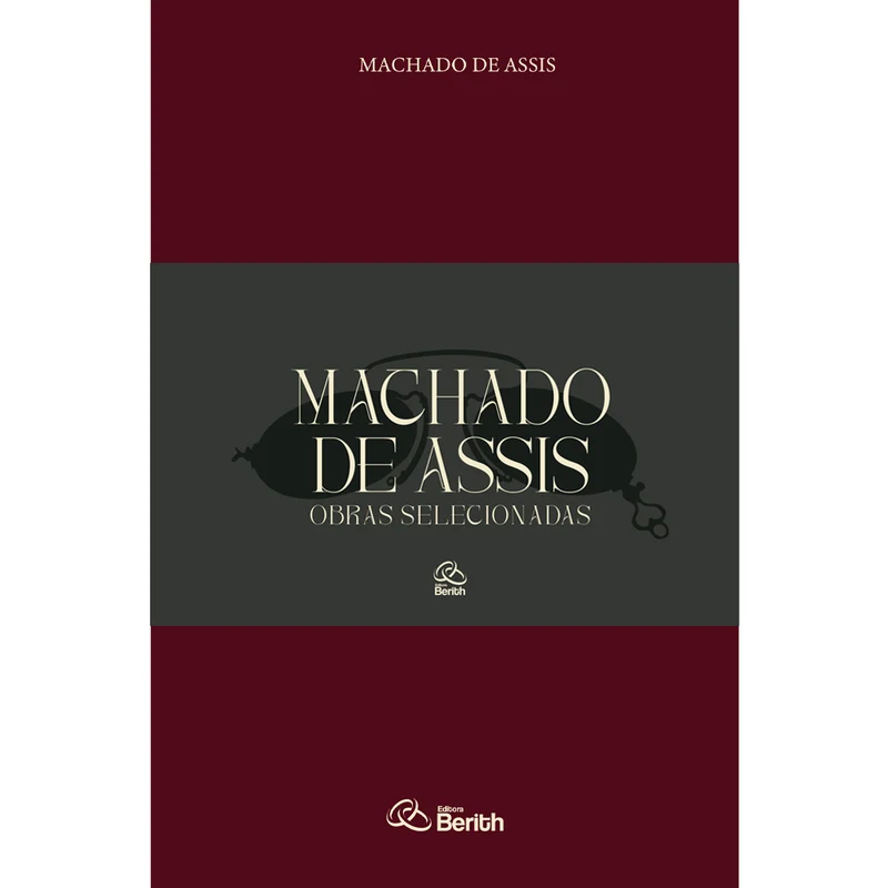 Coleção Machado de Assis | Obras Selecionadas