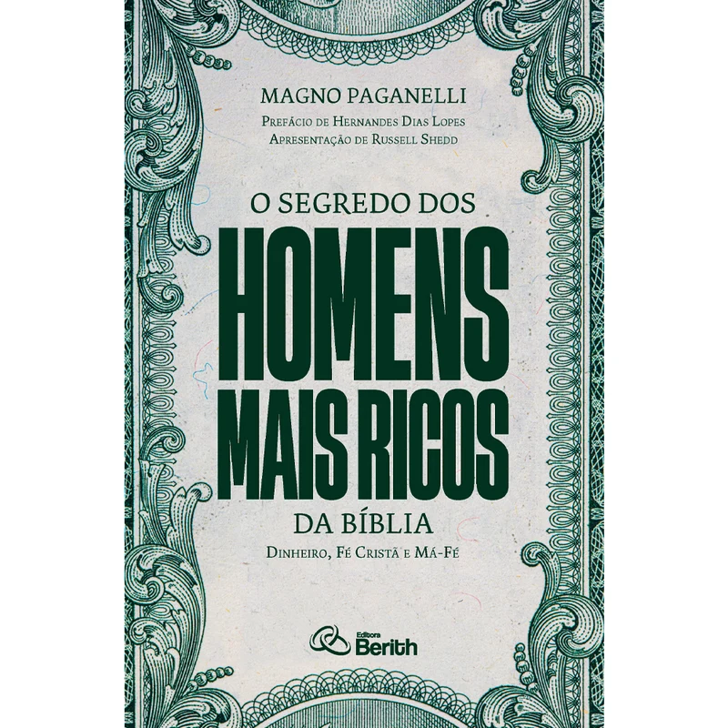 O Segredo dos Homens Mais Ricos da Bíblia | Magno Paganelli