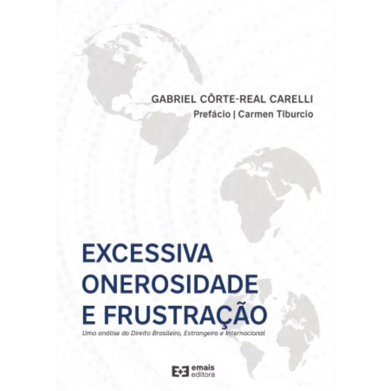 Excessiva onerosidade e frustração