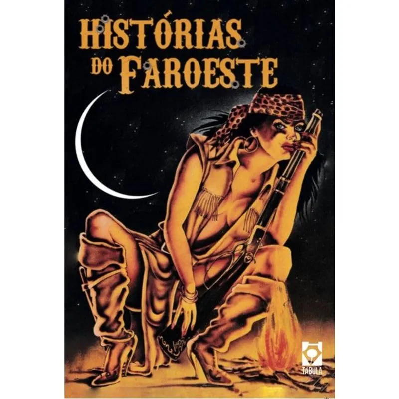 HISTÓRIAS DE FAROESTE