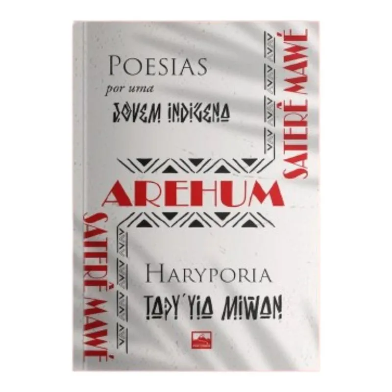 Livro poesia por uma jovem indígena haryporia arehum saterê mawé