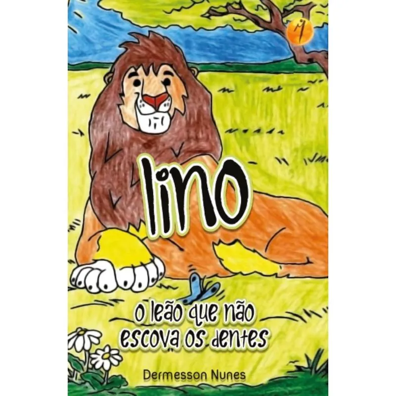 Lino: o leão que não escova os dentes