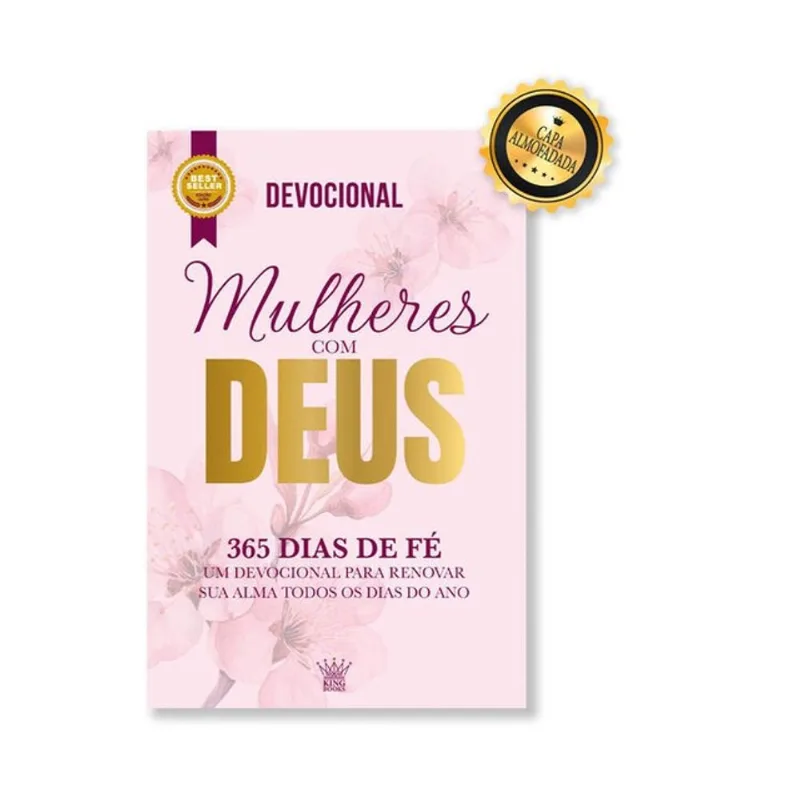 MULHERES COM DEUS - 365 DIAS DE FÉ - DEVOCIONAL 2026 - EDIÇÃO DE LUXO ALMOFADADA