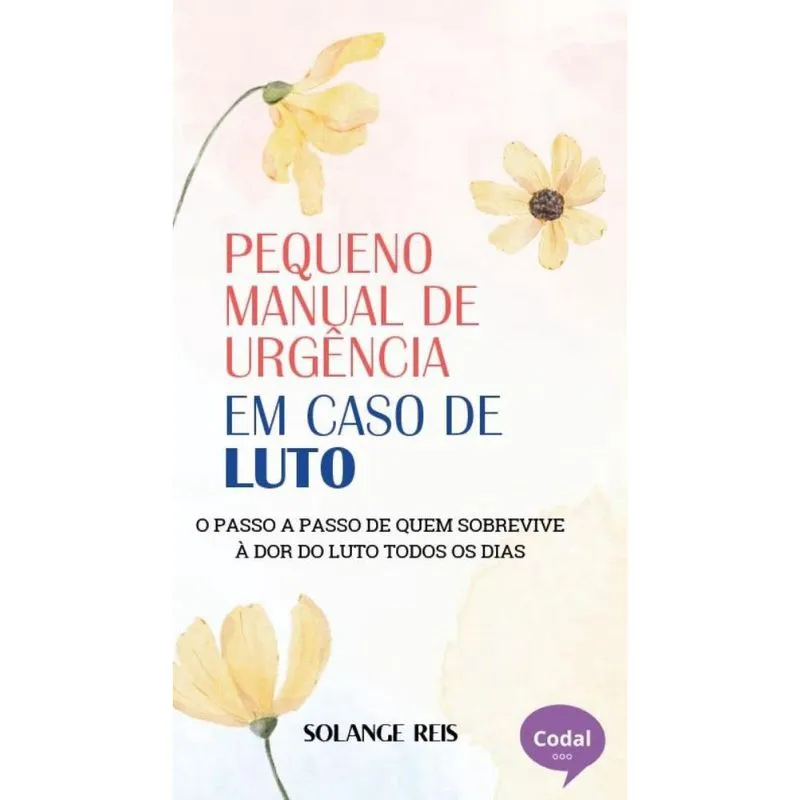 Pequeno manual de urgência em caso de luto
