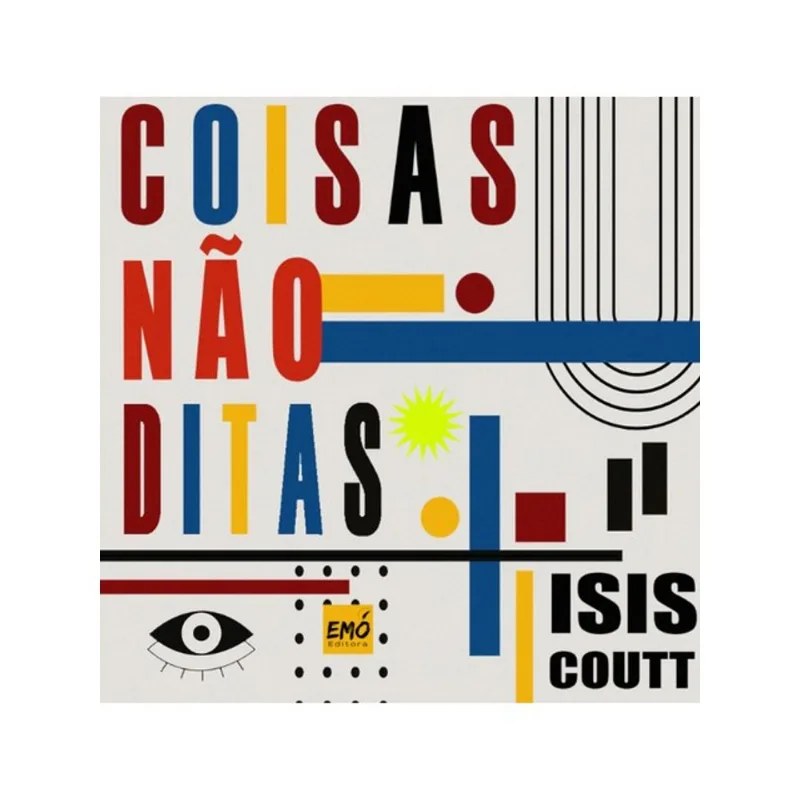 COISAS NÃO DITAS - VOL. 1
